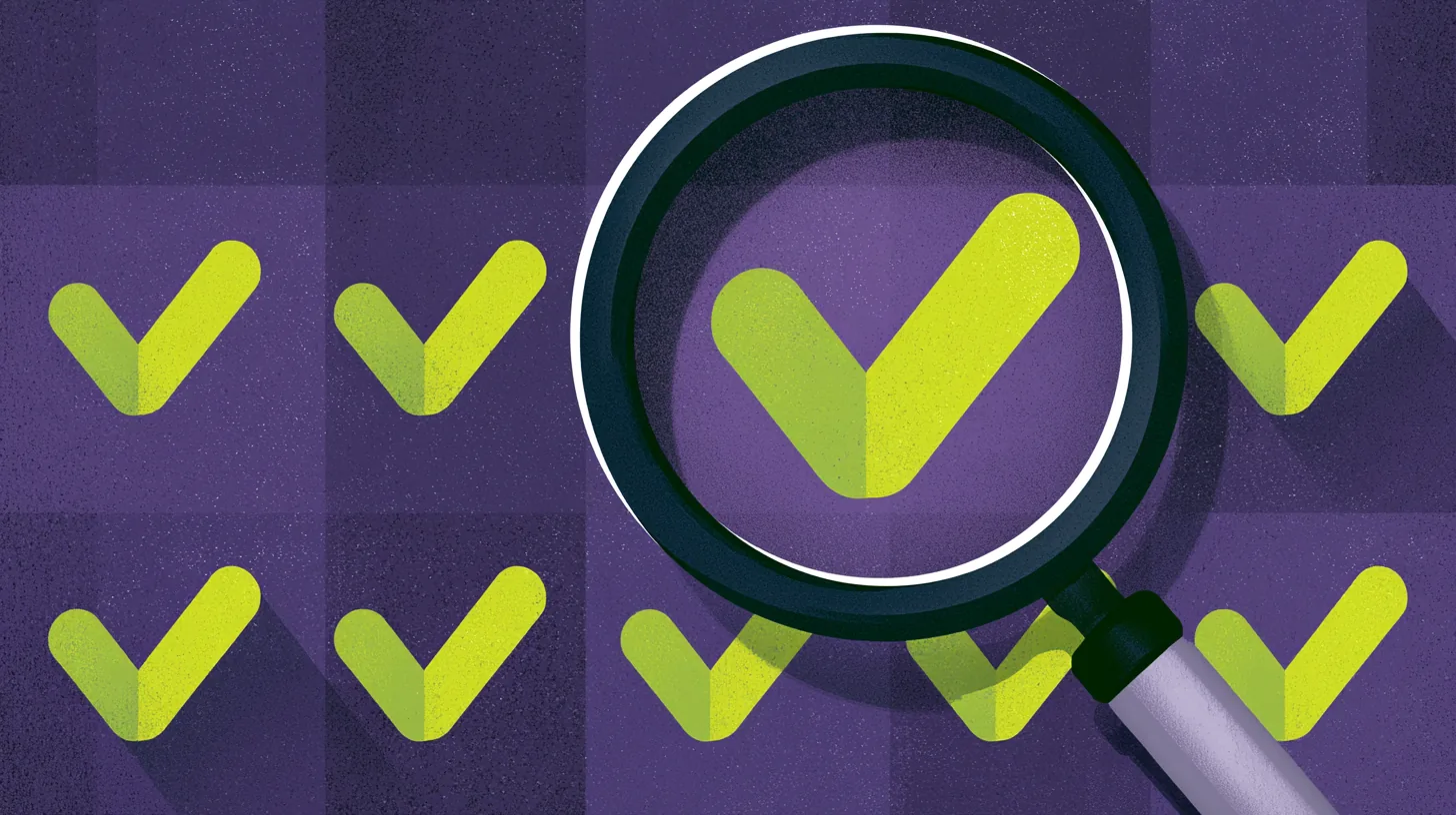 Illustration of a magnifying glass inspecting a row of green checkmarks, revealing that one is cracked and only appears complete — the retest that confirms a fix actually holds